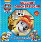 Cuccioli giocherelloni. Paw Patrol