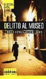 Eleonora Carta - Delitto al museo. Le indagini di Giovanni Rizzo e Cesare Sermonti