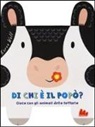 Karen Wall - Di chi è il popò? Gioca con gli animali della fattoria