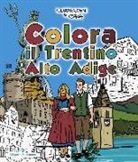 M. Gavagnin - Colora il Trentino Alto Adige