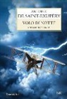 Antoine Saint-Exupéry, Antoine de Saint-Exupéry - Volo di notte