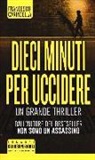 Francesco Caringella - Dieci minuti per uccidere