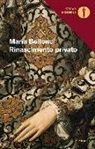 Maria Bellonci - Rinascimento privato