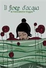 Alessandra Roggia - Il fiore d'acqua