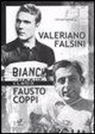 Stefano Loparco - Valerio Falsini e il mito di Fausto Coppi