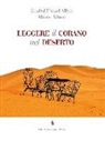 Marco Alloni, Khaled Fouad Allam - Leggere il Corano nel deserto