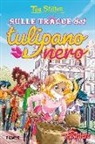 Tea Stilton - Sulle tracce del Tulipano Nero