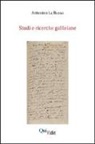 Antonino La Russa - Studi e ricerche galileiane