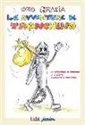 Orio Grazia - Le avventure di tronchino