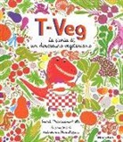 Smriti Prasadam-Halls, K. Manolessou - T-Veg. La storia di un dinosauro vegetariano