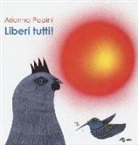 Arianna Papini - Liberi tutti!