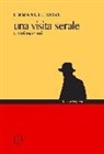 Emmanuel Bove - Una visita serale e altri racconti