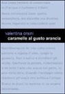 Valentina Orsini - Caramelle al gusto arancia