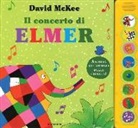 David McKee - Il concerto di Elmer. Libro sonoro