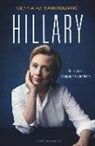Gennaro Sangiuliano - Hillary. Vita e potere in una dynasty americana