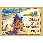 Rigby - Mari Y La Cubeta Roja (Sally's Red Bucket): Bookroom Package (Levels 6-8)