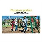 Rigby - Nuestros Padres (Our Parents): Bookroom Package (Levels 9-11)