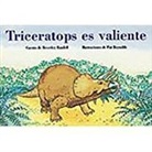 Rigby - Triceratops Es Valienterave Triceratops): Bookroom Package (Levels 12-14)