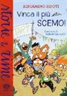 Beniamino Sidoti, R. Lauciello - Vinca il più scemo!