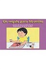 Rigby - Un Regalo Para Abuelito (a Present for Grandpa): Bookroom Package (Levels 12-14)