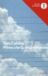 Italo Calvino - Prima che tu dica «Pronto»