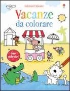 Jessica Greenwell, Stacey Lamb - Vacanze da colorare. Con adesivi