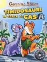 Geronimo Stilton - Timidosauri in cerca di casa