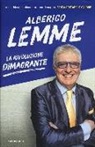Alberico Lemme - La rivoluzione dimagrante