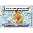 Rigby - Osito Marcos Quiere Pescaraby Bear Goes Fishing): Bookroom Package (Levels 6-8)