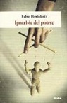 Fabio Bortolotti - Ipocrisie del potere