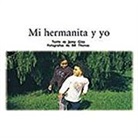 Rigby - Mi Hermanita Y Yo (My Sister): Bookroom Package (Levels 6-8)