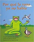 Rigby - Por Que La Rana YA No Habla (Why Frog Doesn't Talk Anymore): Bookroom Package (Levels 17-18)