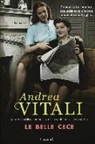 Andrea Vitali - Le belle Cece
