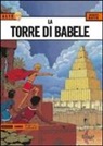 Jacques Martin - La torre di Babele. Alix
