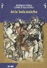 Andrea Vitali, Giancarlo Vitali - Arie balcaniche