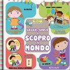 Leggo, gioco e scopro il mondo. Grandi libri per i piccoli