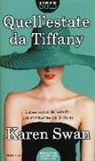 Karen Swan - Quell'estate da Tiffany