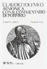 Claudio Tolomeo, M. Raffa - Armonica con il Commentario di Porfirio. Testo greco a fronte