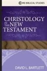 David L Bartlett, David L. Bartlett - Christology in the New Testament