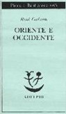 René Guénon - Oriente e Occidente