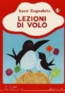 Luca Cognolato, S. Fatus - Lezioni di volo
