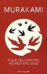 Haruki Murakami - A sud del confine, a ovest del sole