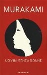 Haruki Murakami - Uomini senza donne
