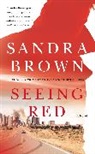 Sandra Brown - Seeing Red