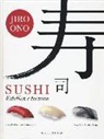 Jiro Ono, M. Yamamoto - Sushi. Estetica e tecnica