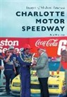 Jessica Fickenscher, Deb Williams - CHARLOTTE MOTOR SPEEDWAY