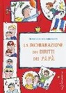 Élisabeth Brami, E. Billon-Spagnol - La dichiarazione dei diritti dei papà