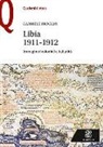 Gabriele Proglio - Libia 1911-1912. Immaginari coloniali e italianità