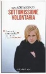 Lena Andersson - Sottomissione volontaria