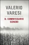 Valerio Varesi - Il commissario Soneri: Il fiume delle nebbie-L'affittacamere-Le ombre di Montelupo